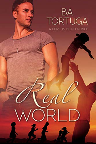 Real World (Love is Blind Book 2)
