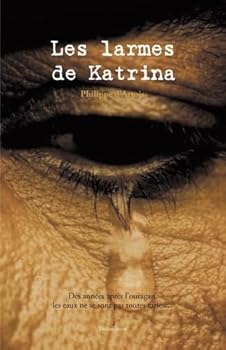 Paperback Les larmes de Katrina [French] Book