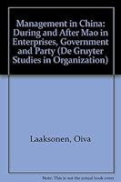 Management in China: During & After Mao in Enterprises, Government & Party 3110099586 Book Cover