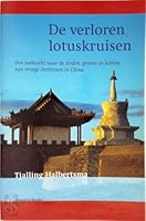 De Verloren Lotuskruisen: Een Zoektocht Naar De St 9069635364 Book Cover