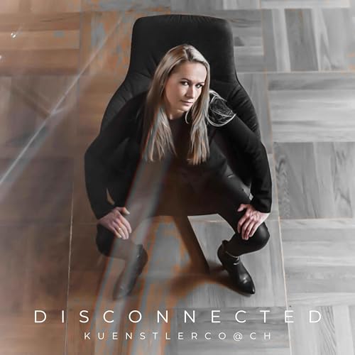 Kuenstlercoach - Disconnected #006