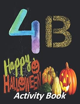 Paperback Happy Halloween, Activity Book: 26 Letters, 10 Numbers, Halloween Coloring Pages, Great Amazing Gift Idea. ( 100 Pages - 8.5*11) Book