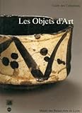 objets deco art contemporain  Les Objets d\'art : guide des collections