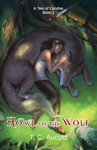 Howl of the Wolf: A Tale of Candles Book 1