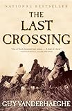 The Last Crossing: A Novel