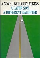 A Later Son, A Different Daughter B0006BUBY8 Book Cover