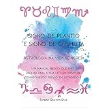  SIGNO DE PLANTIO E SIGNO DE COLHEITA - AUT PARANAENSE