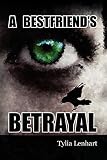 A Best Friend's Betrayal