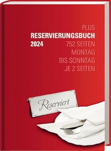 Reservierungsbuch "Plus" 2024: Variante Plus: Montag bis Sonntag je zwei Seiten
