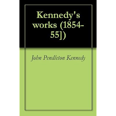 Kennedy's works