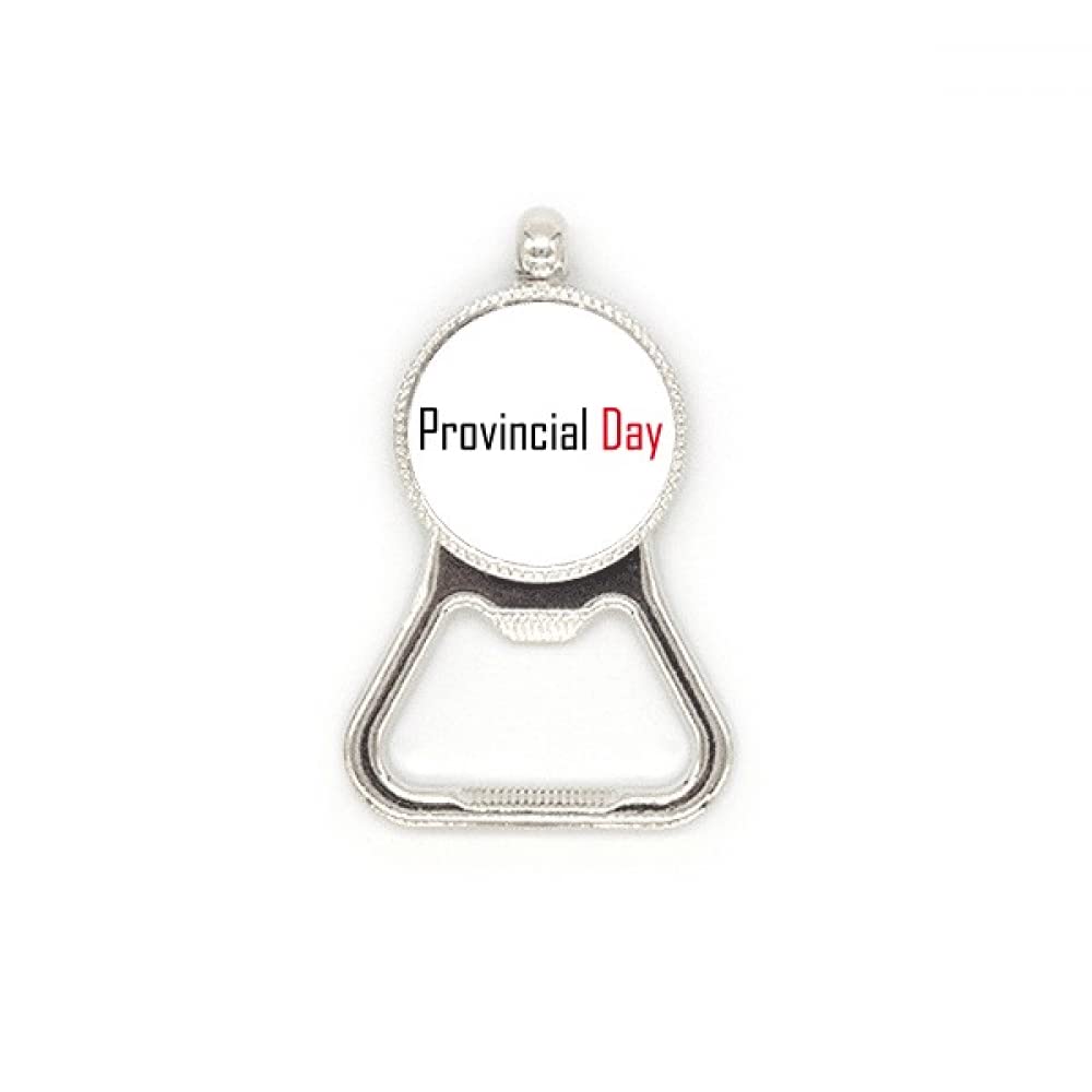 Décapsuleur Canada Provincial Day cadeau idéal acier inoxydable pour collectionneur