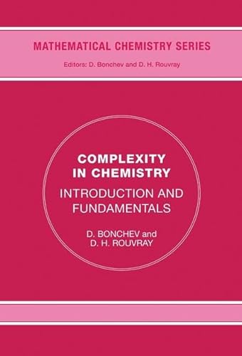 Complexity in Chemistry: Introduction and Fundamentals (Mathematical Chemistry, 7)