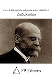 Cours de Philosophie fait au Lycée de Sens en 1883-1884 - I (French Edition)