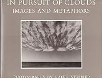 In Pursuit of Clouds: Images and Metaphors 0961513209 Book Cover