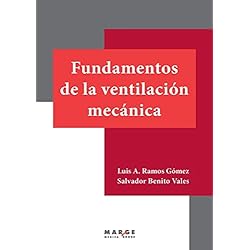 Ventilador Medical Fundamentos de la ventilación mecánica (MEDICINA Y CIENCIAS DE LA SALUD)