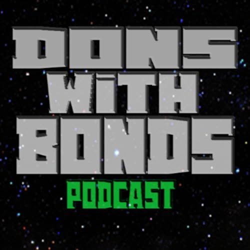 Dons With Bonds #006 - Current Thesis