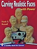 Used Book in Good Condition CARVING REALISTIC FACES WITH POWER (Schiffer Book for Carvers)