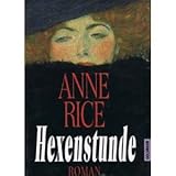 Hexenstunde - Anne Rice