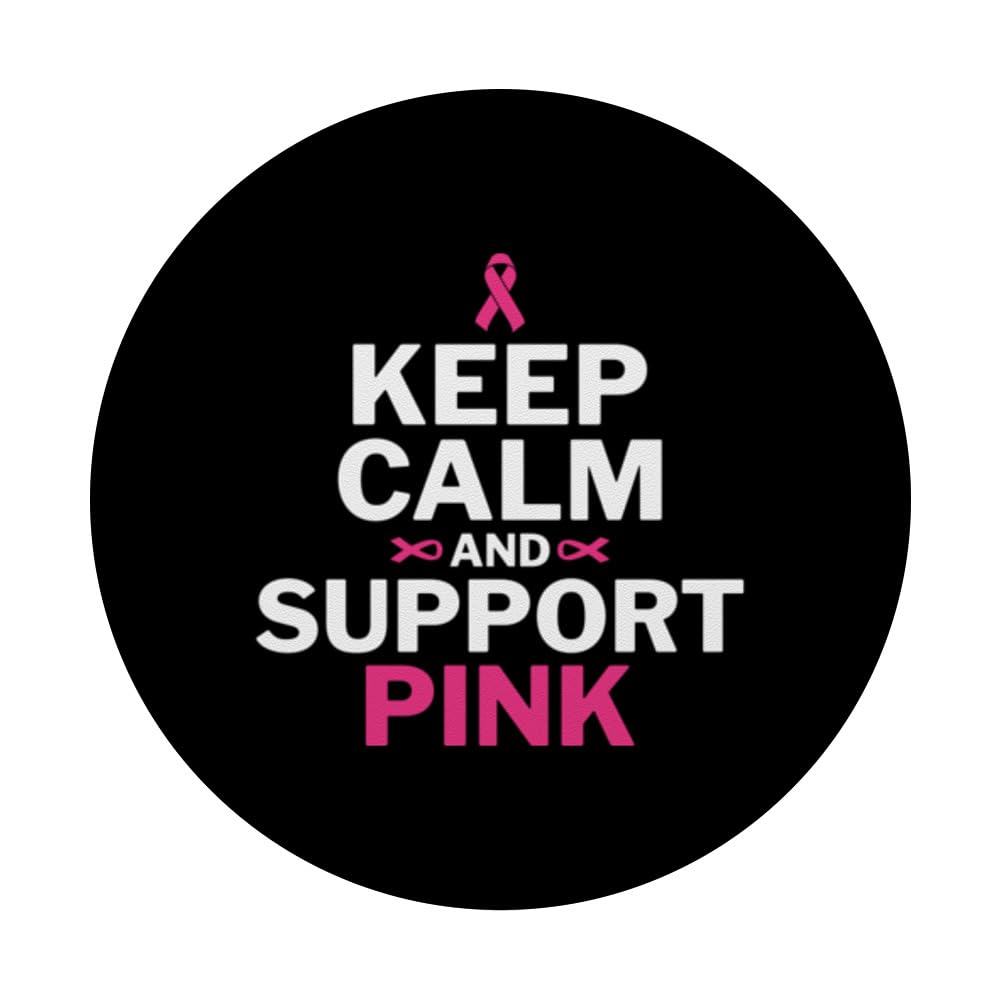 Keep Calm & Support Pink - Breast Cancer Awareness PopSockets Swappable PopGrip, Black - Image 3