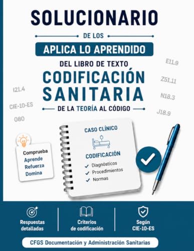 Solucionario de los Aplica lo Aprendido: del Libro de texto Codificación Sanitaria de la teoría al código