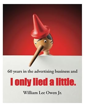Paperback 60 years in the advertising business and I Only Lied a Little. Book