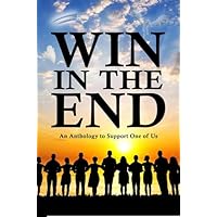 Win in the End