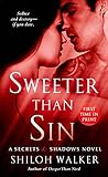 Sweeter Than Sin: A Secrets & Shadows Novel