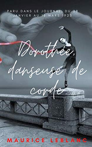 Télécharger Dorothée, danseuse de corde Livre eBook France