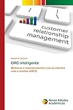  GRC inteligente: Melhorar o relacionamento com os clientes com o modelo ANFIS