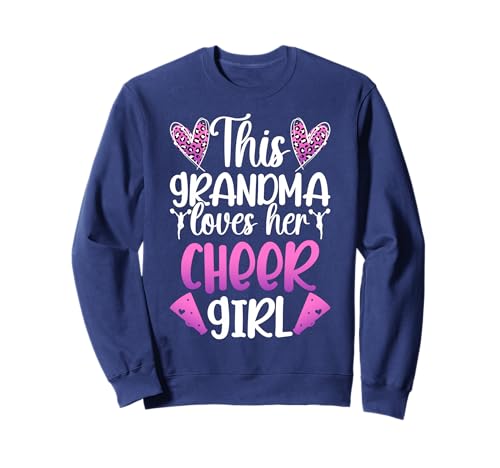 Proud Cheer Grandma Of A Cheerleader Grandmother Sweatshirt