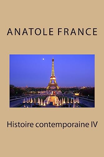 Histoire contemporaine IV (French Edition)