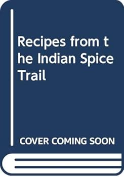 Hardcover Recipes from the Indian Spice Trail Book