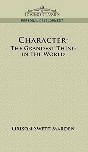 Character: The Grandest Thing in the World
