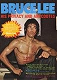 Bruce Lee His Privacy and Anecdotes