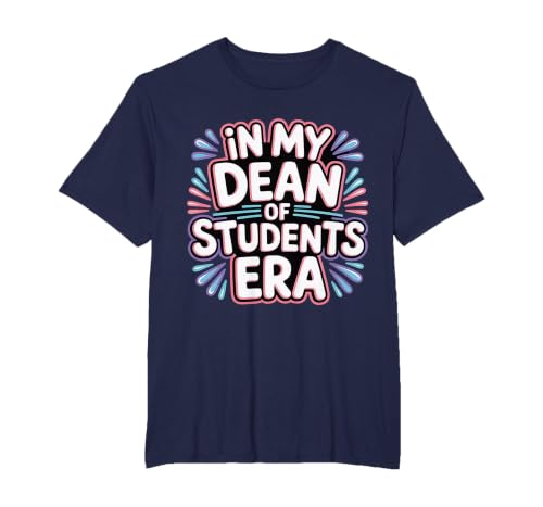 in My Dean of Students Era Counselor Faculty School - T-Shirt, Men's Big and Tall, Navy Blue, 6X Tall