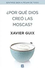 ¿Por qué Dios creó las moscas? (No ficción)