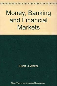 Money, Banking, and Financial Markets