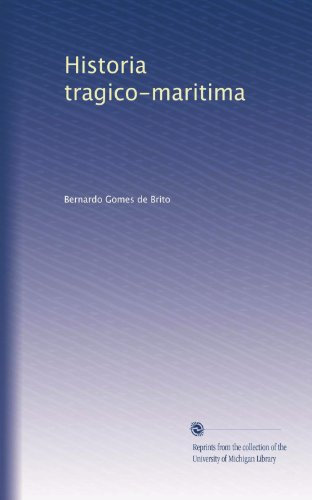Historia tragico-maritima (Italian Edition): Volume 8