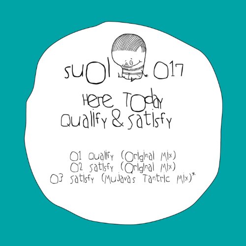 Qualify & Satisfy Here Today Digital Music