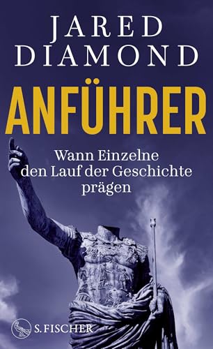  Anführer: Wann Einzelne den Lauf der Geschichte prägen