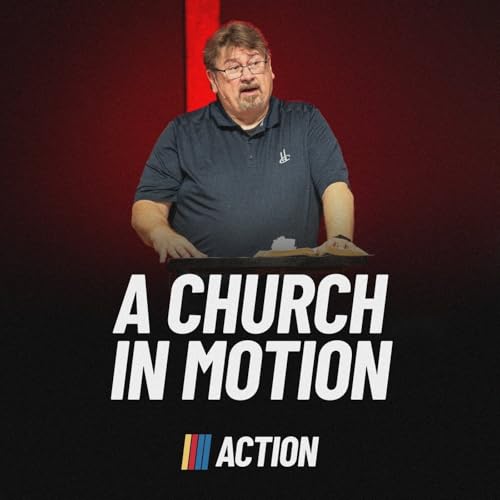 A Church In Motion - Action