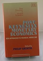 Post-Keynesian Monetary Economics: New Approaches to Financial Modelling 1852780460 Book Cover