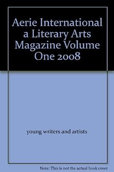 Paperback Aerie International a Literary Arts Magazine Volume One 2008 Book