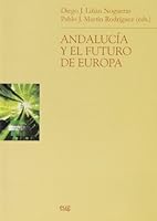 Andalucia y el futuro de Europa (Biblioteca de Ciencias Jurídicas) (Spanish Edition) 8433837737 Book Cover