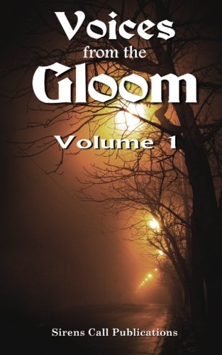 Voices from the Gloom - Volume 1