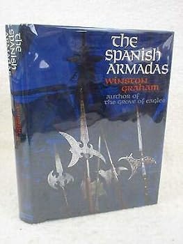 Hardcover Winston Graham THE SPANISH ARMADAS 1972 Doubleday & Co., NY First US Edition [Hardcover] unknown Book