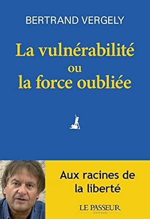 La vulnérabilité ou la force oubliée cover