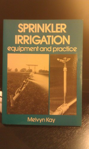 Sprinkler Irrigation: Equipment and Practice cover