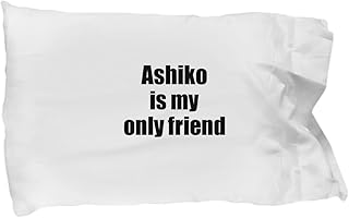EzGift Funny Ashiko Pillowcase is My Only Friend Quote Musician Gift for Instrument Player Pillow Cover Case 20x30