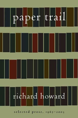 Paper Trail: Selected Prose, 1965-2003
